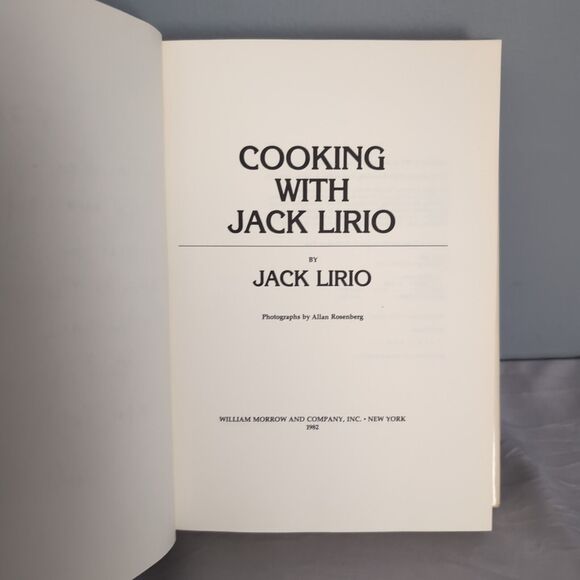 Cooking with Jack Lirio Hardcover SIGNED Cookbook 1982 - Picture 4 of 16